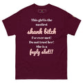sassy pride t-shirt — She Is a Fugly Sl*t print, maroon t-shirt