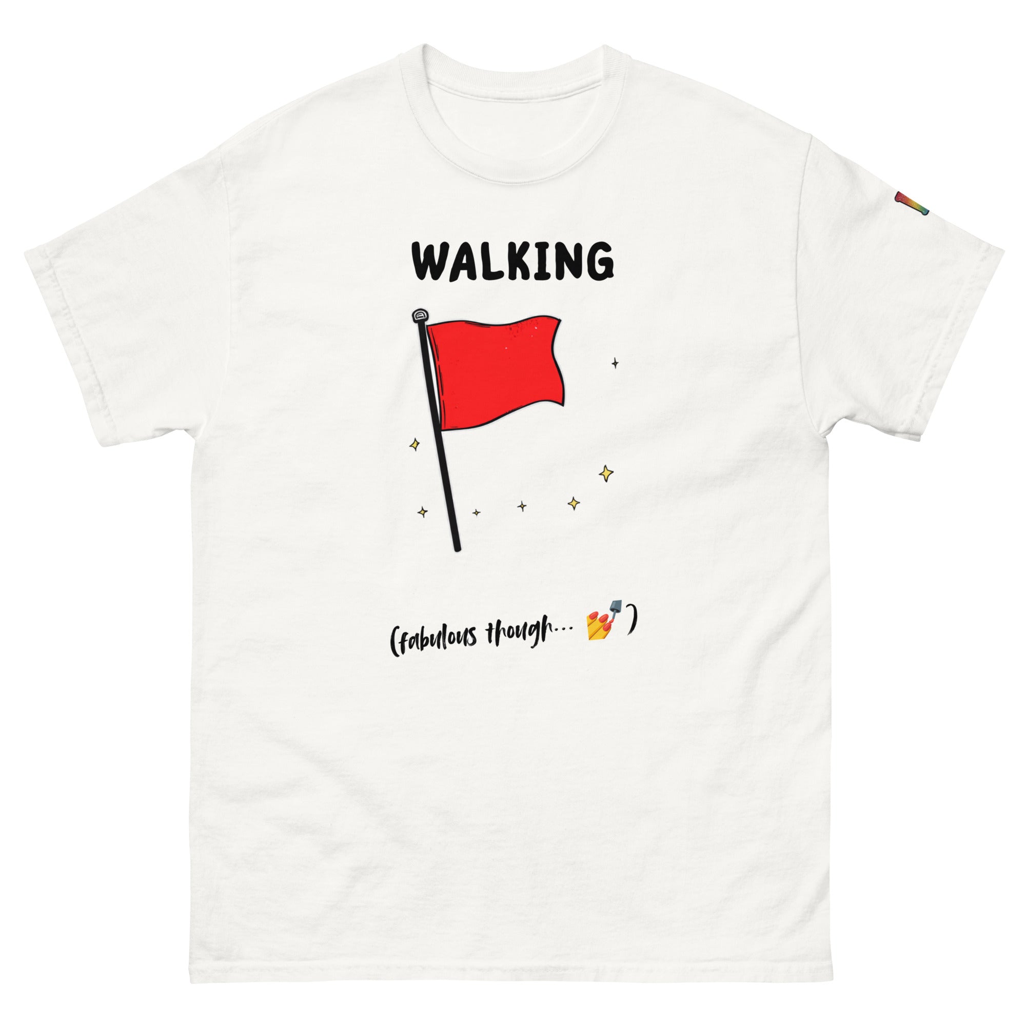 sassy pride t-shirt — Walking Red Flag print, white t-shirt
