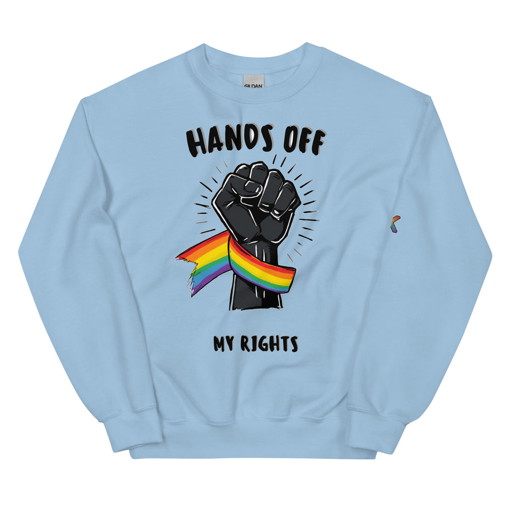 Hands Off My Rights raised fist sweatshirt — protest pride crew neck by KWEEN!