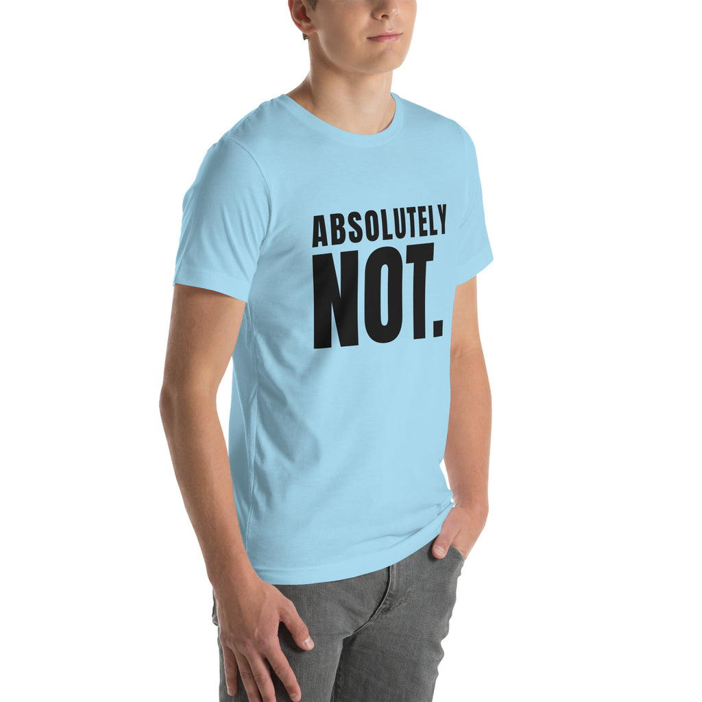 sassy pride t-shirt — Absolutely Not. print, ocean blue t-shirt right 3/4 view