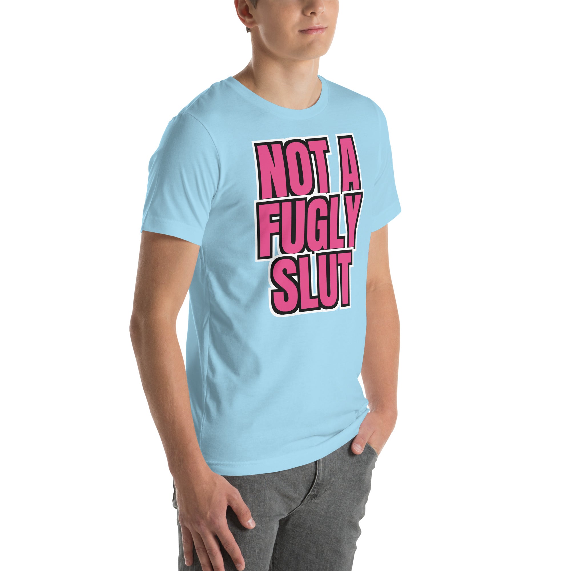 sassy pride t-shirt — Not a Fugly Sl*t print, ocean blue t-shirt right 3/4 view