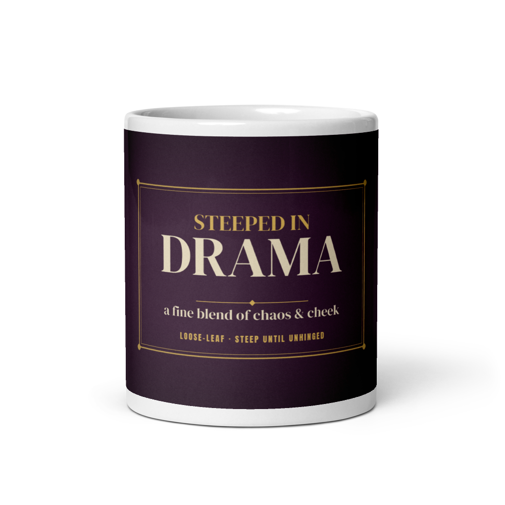 Steeped in Drama mug — front view